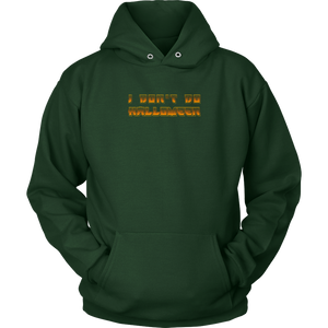 I Don't Do Halloween - Unisex Hoodie