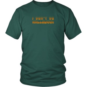 I Don't Do Halloween - District Unisex Shirt