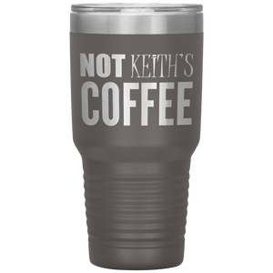 Not Keith's Coffee