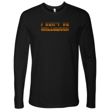I Don't Do Halloween - Next Level Mens Long Sleeve