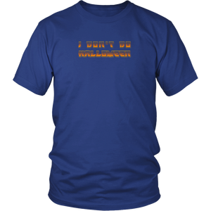 I Don't Do Halloween - District Unisex Shirt