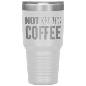 Not Keith's Coffee
