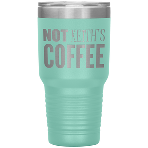 Not Keith's Coffee