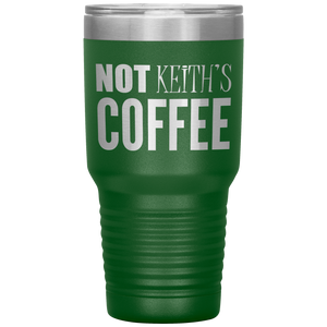 Not Keith's Coffee